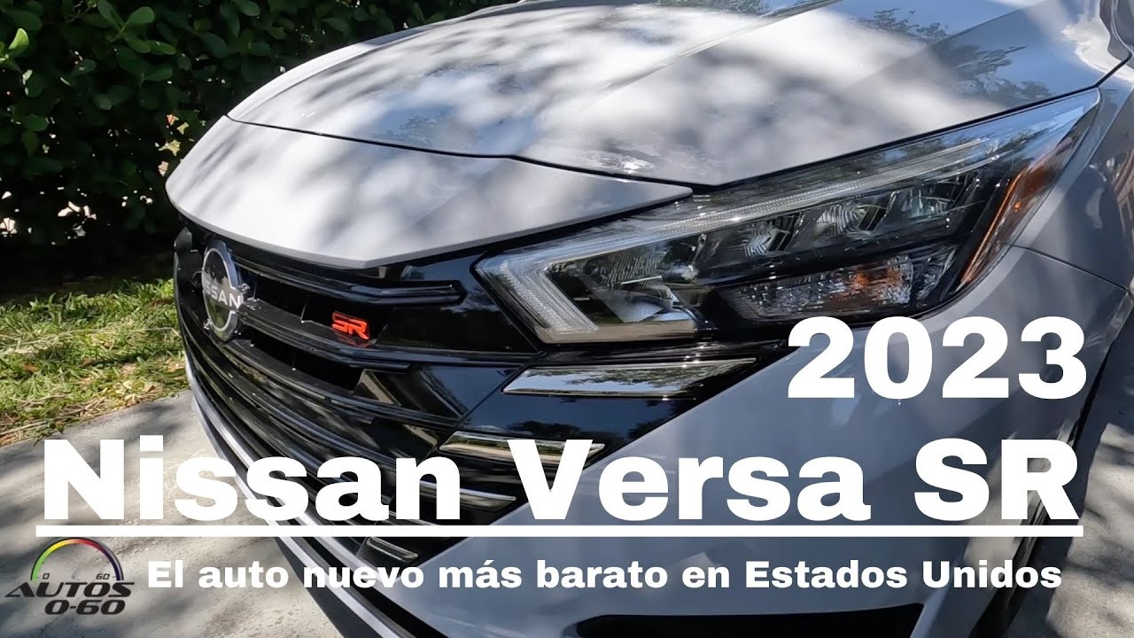 Nissan Versa SR 2023 el auto nuevo más barato en Estados Unidos