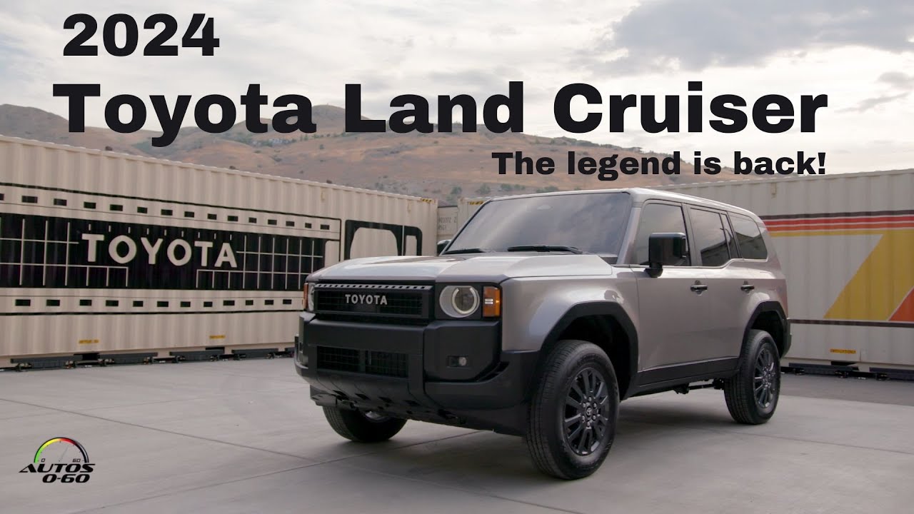 2024 Toyota Land Cruiser, the legend is back!
