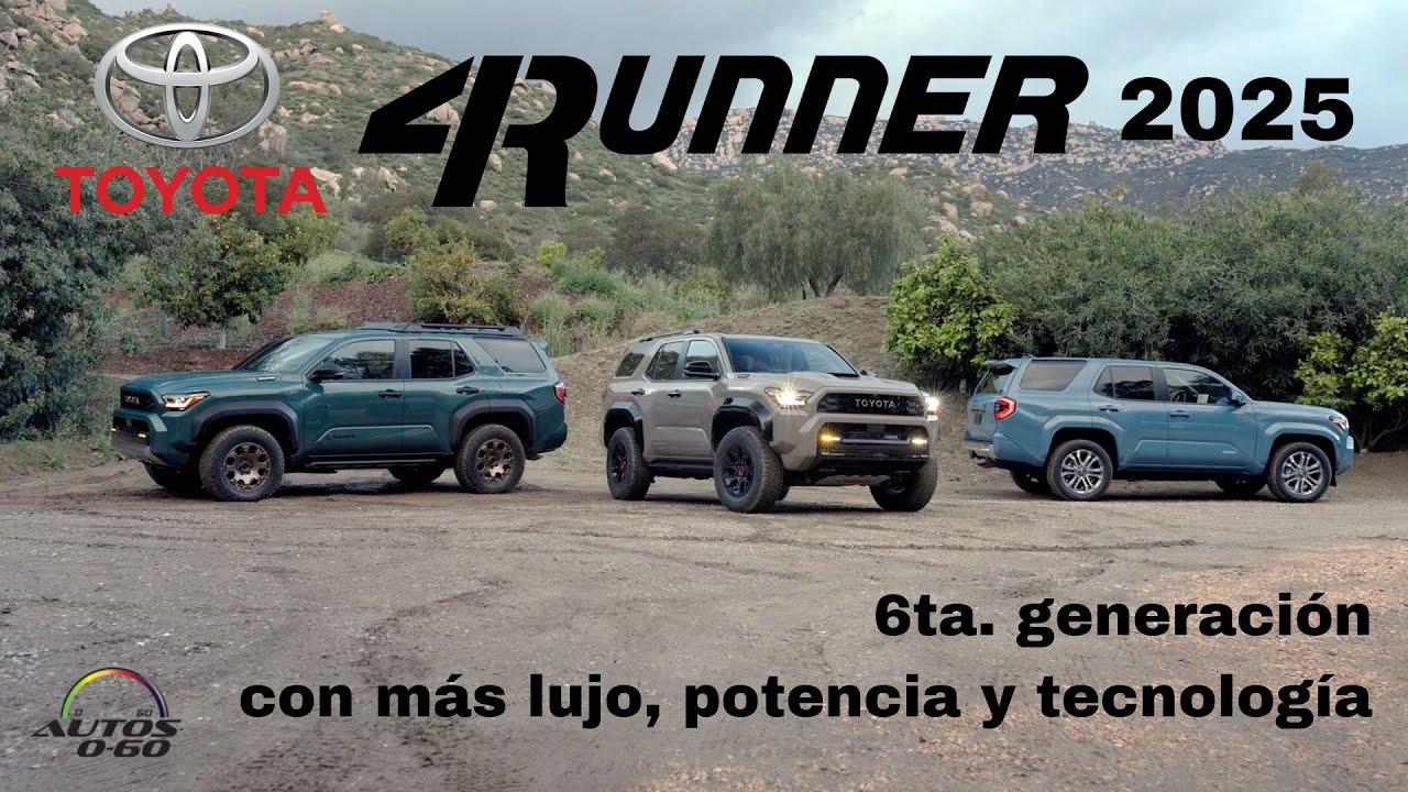 Toyota 4Runner 2025 6ta generación tecnología poder nuevas versiones