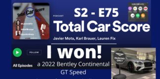 TCS S2-E75 - I won a 2022 Bentley Continental GT Speed