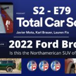 TCS S2 -E79 – 2022 Ford Bronco