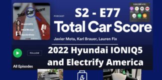 TCS S2 -E77 2022 Hyundai IONIQ5 and Electrify America