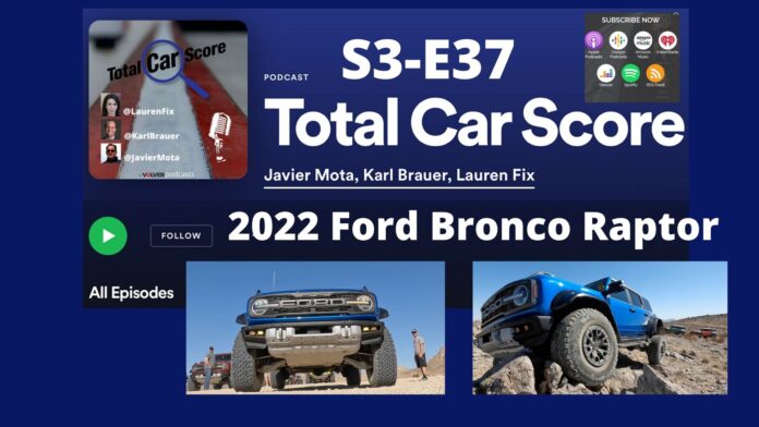 TCS S3-E37 - 2022 Ford Bronco Raptor