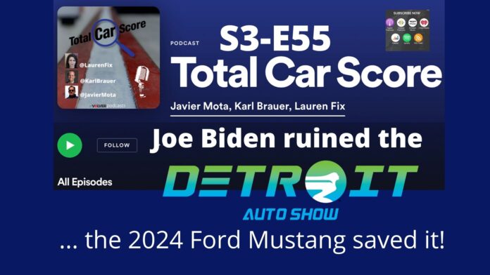 TCS S3-E55 - Joe Biden ruined the Detroit Auto Show Media Day