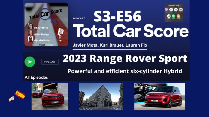 TCS S3-E56 - The 2023 Range Rover Sport with Sr. Vehicle Engineering Manager, Phil Hiscutt