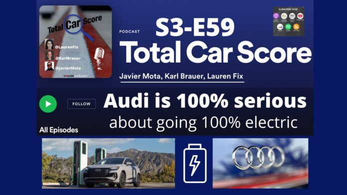 TCS S3-E59 - Audi is 100% serious about going 100% electric