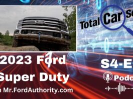 TCS S4E39 - The 2023 Ford Super Duty with Alex Luft, Mt. FordAuthority.com