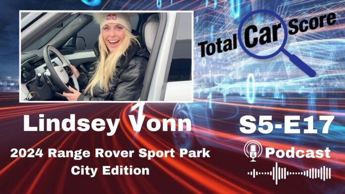 TCS S5E17 - Lindsey Vonn introduced the 2024 Range Rover Sport Park City Edition