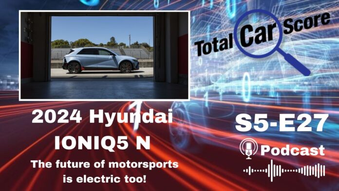 TCS S5E27 - The Hyundai IONIQ5 N is an amazing sports car with EV powertrain